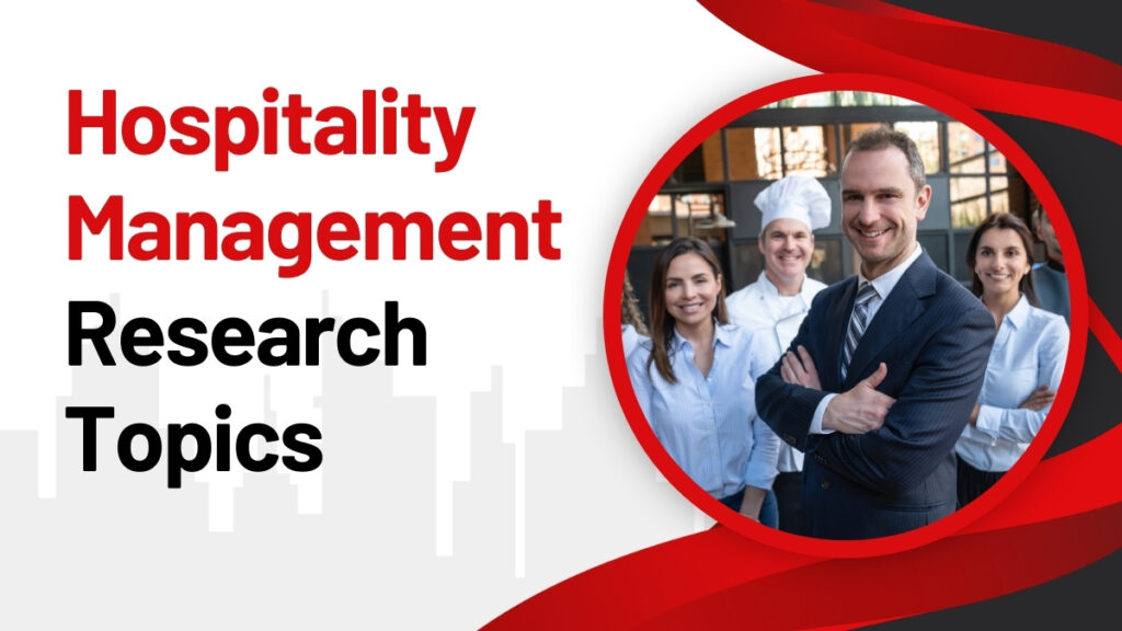 Hospitality Management Research Topics