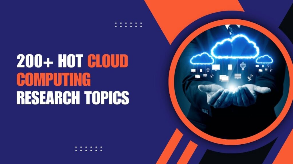 Cloud Computing Research Topics