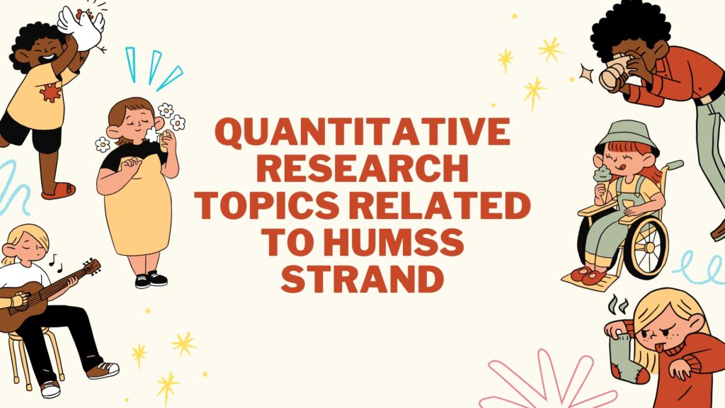 Quantitative Research Topics Related to Humss Strand