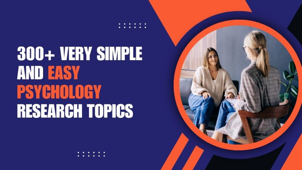 Easy Psychology Research Topics