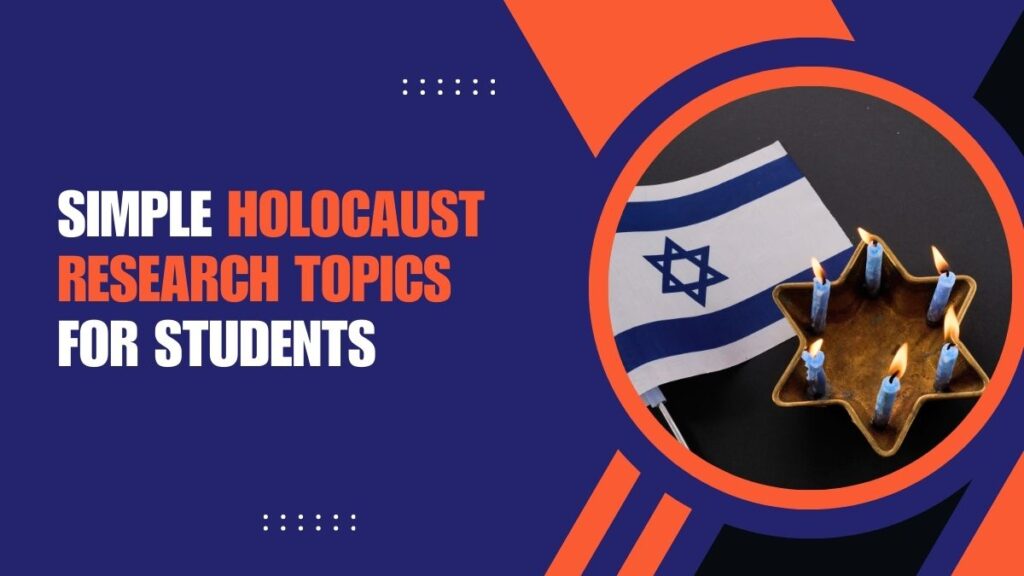 Holocaust Research Topics